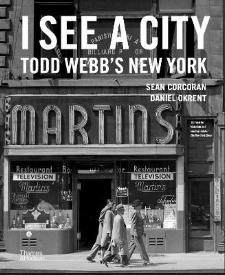 Picture of I See a City: Todd Webb's New York