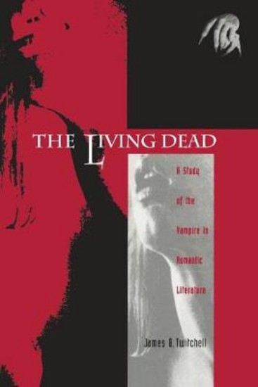 Picture of Living Dead: A Study of the Vampire in Romantic Literature