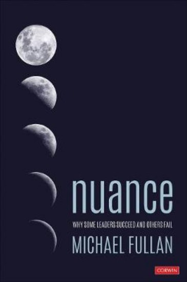 Picture of Nuance: Why Some Leaders Succeed and Others Fail