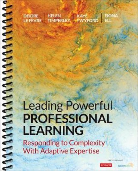 Picture of Leading Powerful Professional Learning: Responding to Complexity With Adaptive Expertise