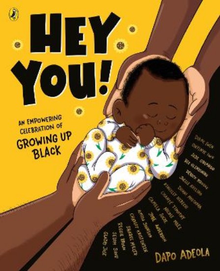 Picture of Hey You!: An empowering celebration of growing up Black