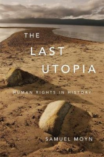 Picture of The Last Utopia: Human Rights in History