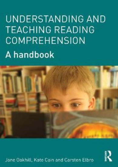 Picture of Understanding and Teaching Reading Comprehension: A handbook
