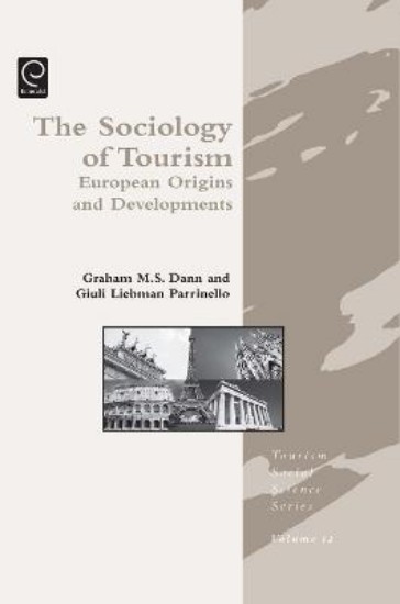 Picture of Sociology of Tourism: European Origins and Developments