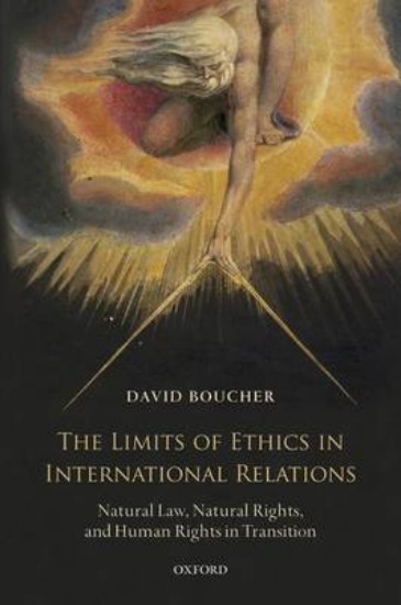 Picture of Limits of Ethics in International Relations: Natural Law, Natural Rights, and Human Rights in Transition