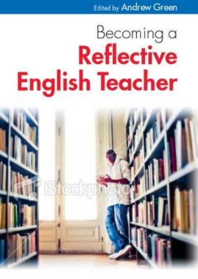 Picture of Becoming a Reflective English Teacher