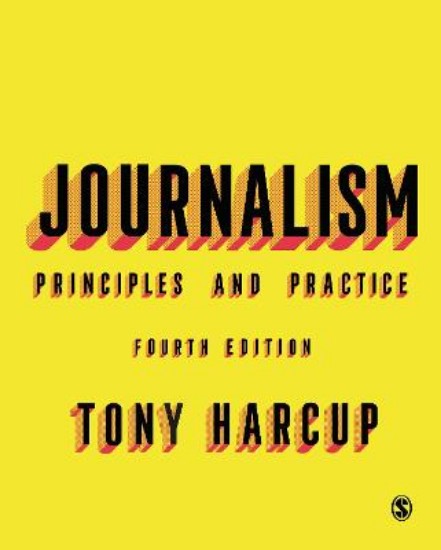 Picture of Journalism: Principles and Practice 4ed