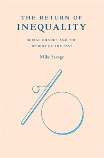 Picture of Return of Inequality: Social Change and the Weight of the Past