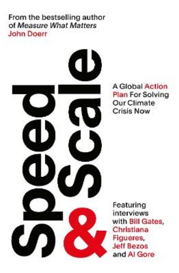 Picture of Speed and Scale: A Global Action Plan for Solving Our Climate Crisis Now