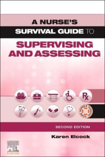 Picture of Nurse's Survival Guide to Supervising and Assessing 2ed