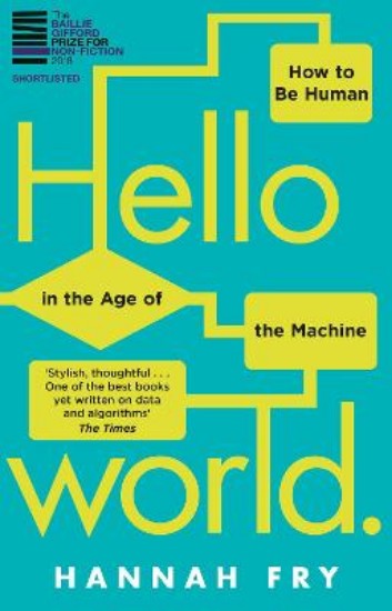 Picture of Hello World: How  to be Human in the Age of the Machine