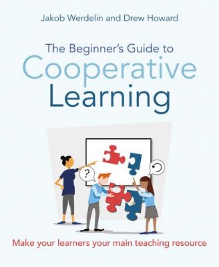 Picture of The Beginner's Guide to Cooperative Learning: Make your learners your main teaching resource