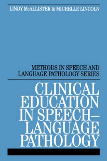 Picture of Clinical Education in Speech-Language Pathology