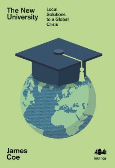 Picture of The New University: Local Solutions to a Global Crisis
