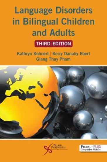 Picture of Language Disorders in Bilingual Children and Adults 3ed