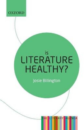 Picture of Is Literature Healthy?: The Literary Agenda