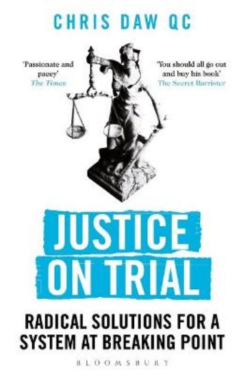 Picture of Justice on Trial: Radical Solutions for a System at Breaking Point