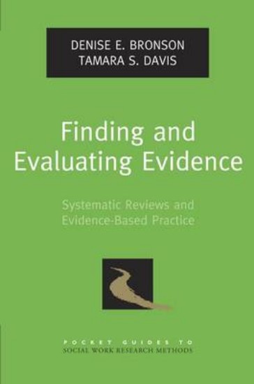 Picture of Finding and Evaluating Evidence: Systematic Reviews and Evidence-Based Practice