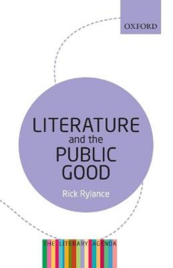 Picture of Literature and the Public Good: The Literary Agenda