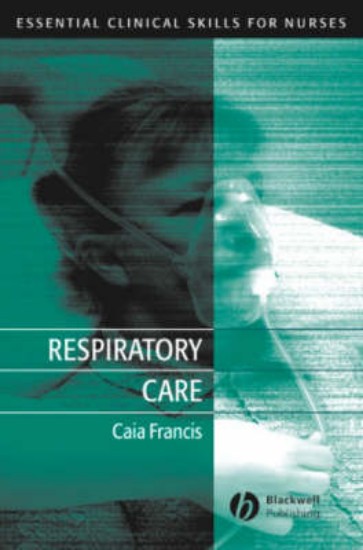Picture of Respiratory Care: Essential Clinical Skills for Nurses