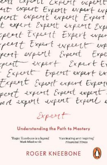 Picture of Expert: Understanding the Path to Mastery