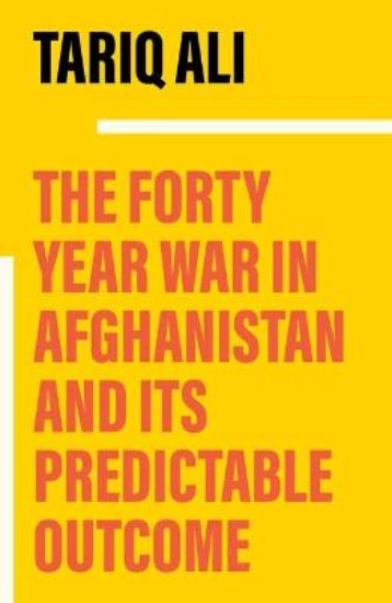 Picture of The Forty Year War in Afghanistan and Its Predictable Outcome
