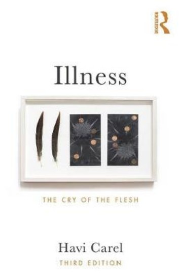 Picture of Illness: The Cry of the Flesh 3ed