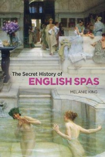 Picture of Secret History of English Spas, The