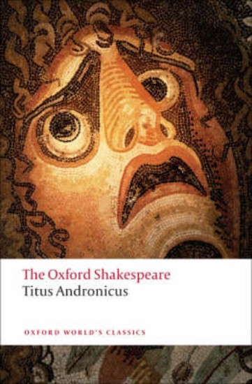 Picture of Titus Andronicus: The Oxford Shakespeare