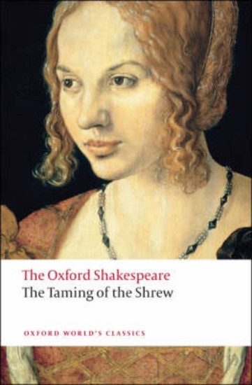 Picture of Taming of the Shrew: The Oxford Shakespeare