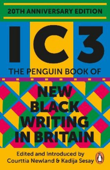 Picture of Ic3: The Penguin Book of New Black Writing in Britain
