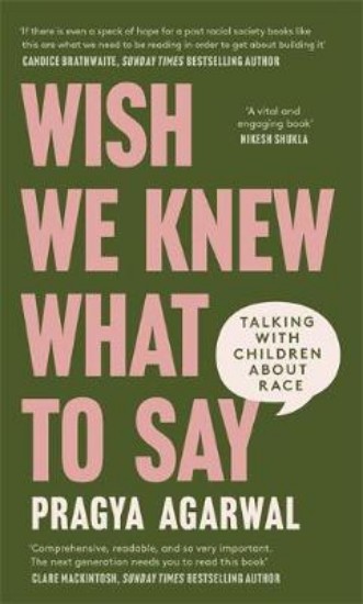 Picture of Wish We Knew What to Say: Talking with Children About Race
