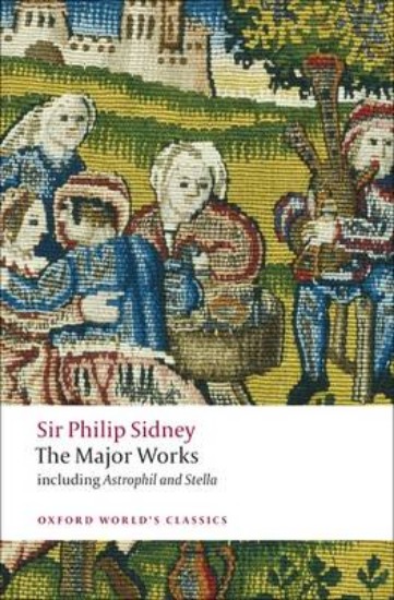 Picture of Sir Philip Sidney: The Major Works