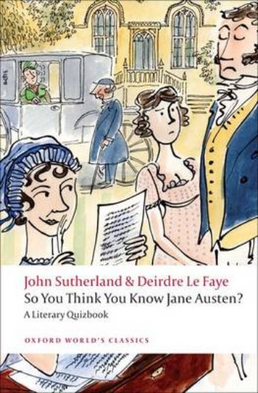 Picture of So You Think You Know Jane Austen?: A Literary Quizbook