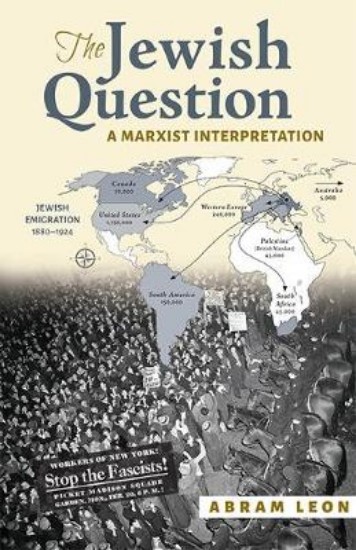 Picture of The Jewish Question: A Marxist Interpretation