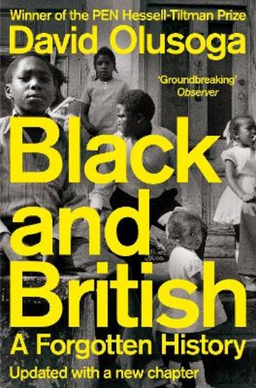 Picture of Black and British: A Forgotten History