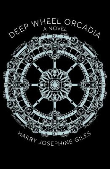 Picture of Deep Wheel Orcadia: A Novel