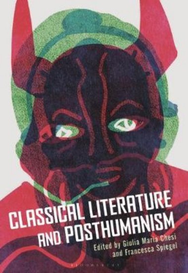 Picture of Classical Literature and Posthumanism