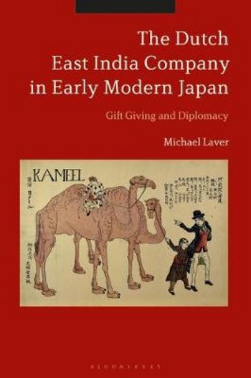 Picture of Dutch East India Company in Early Modern Japan: Gift Giving and Diplomacy