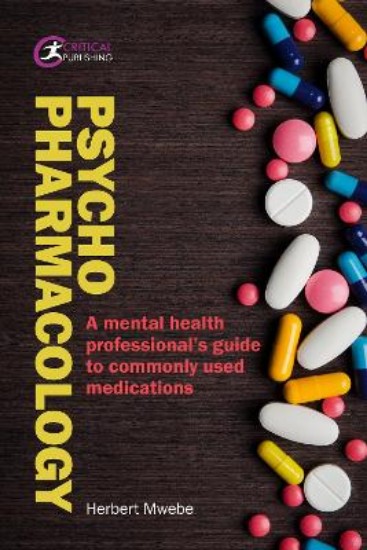 Picture of Psychopharmacology: A mental health professional's guide to commonly used medications