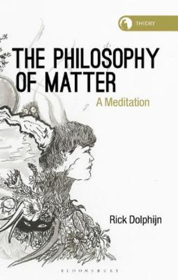 Picture of Philosophy of Matter: A Meditation