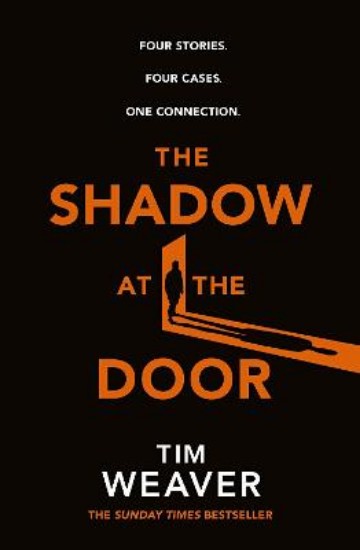 Picture of Shadow at the Door: Four Stories. Four Cases. One Connection.