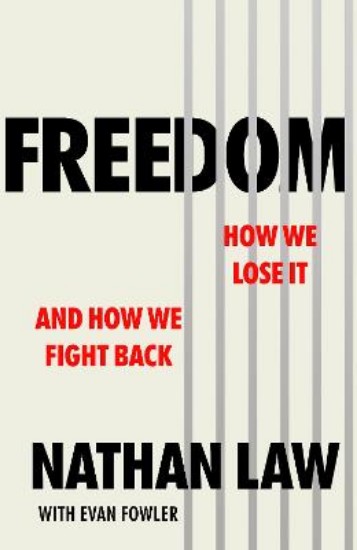 Picture of Freedom: How we lose it and how we fight back
