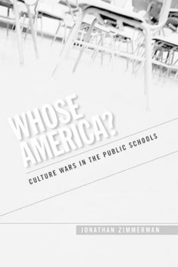 Picture of Whose America? Culture Wars in the Public Schools