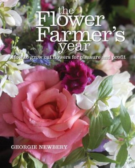 Picture of Flower Farmer's Year: How to Grow Cut Flowers for Pleasure and Profit