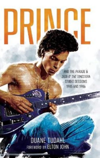 Picture of Prince and the Parade and Sign O' The Times Era Studio Sessions: 1985 and 1986