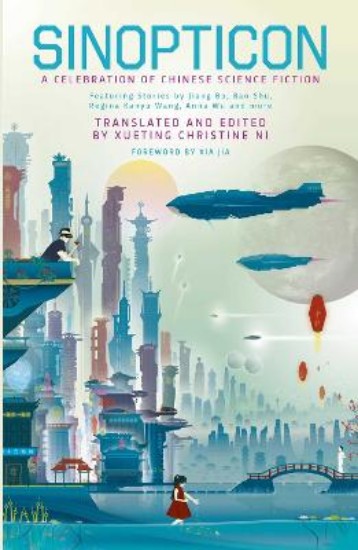 Picture of Sinopticon 2021: A Celebration of Chinese Science Fiction