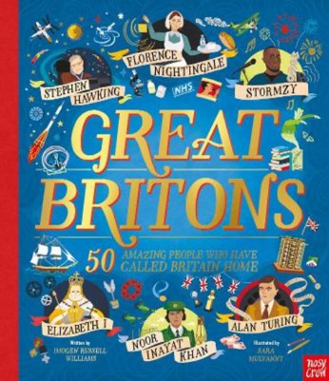 Picture of Great Britons: 50 Amazing People Who Have Called Britain Home