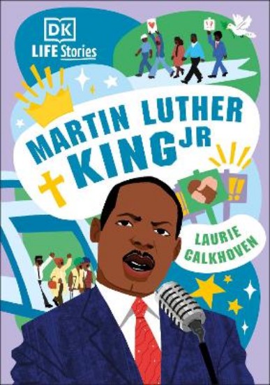 Picture of DK Life Stories: Martin Luther King Jr