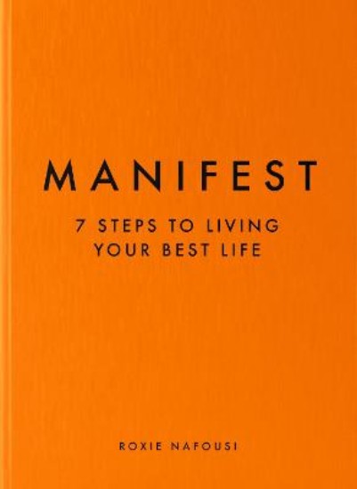 Picture of Manifest: 7 Steps to Living Your Best Life